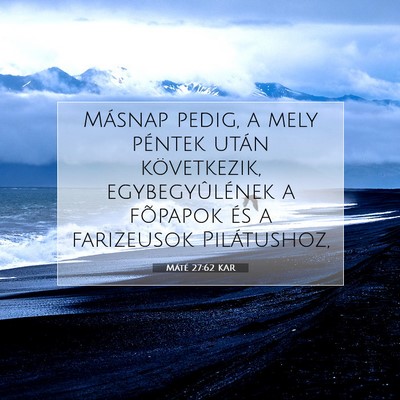 Máté 27:62 Bibliai vers magyarázata