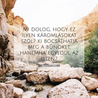 Márk 2:7 Bibliai vers magyarázata
