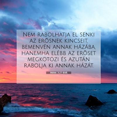 Márk 3:27 Bibliai vers magyarázata