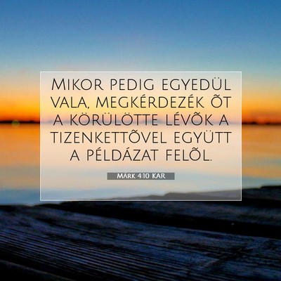 Márk 4:10 Bibliai vers magyarázata