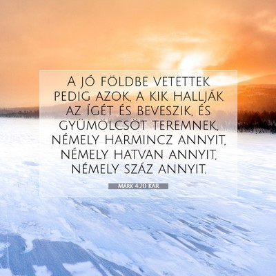 Márk 4:20 Bibliai vers magyarázata