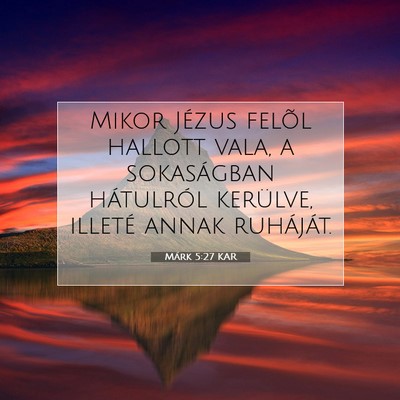Márk 5:27 Bibliai vers magyarázata