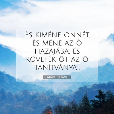 Márk 6:1 Bibliai vers magyarázata
