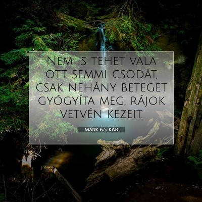 Márk 6:5 Bibliai vers magyarázata