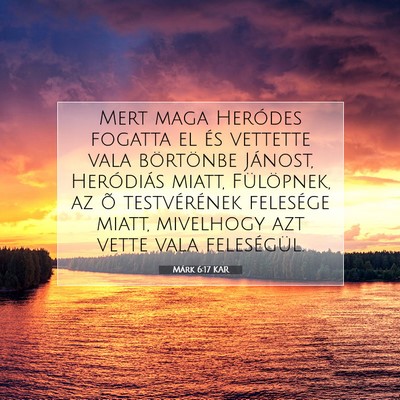 Márk 6:17 Bibliai vers magyarázata