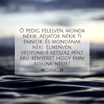 Márk 6:37 Bibliai vers magyarázata