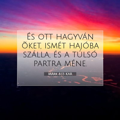Márk 8:13 Bibliai vers magyarázata