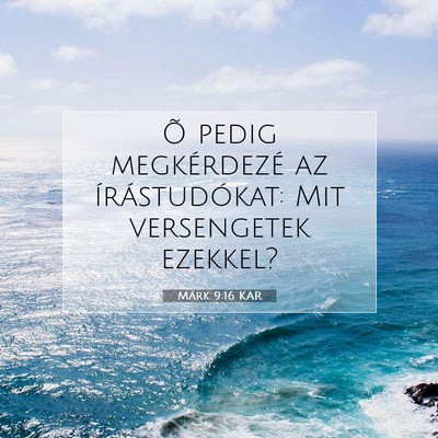 Márk 9:16 Bibliai vers magyarázata