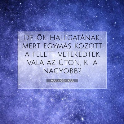 Márk 9:34 Bibliai vers magyarázata