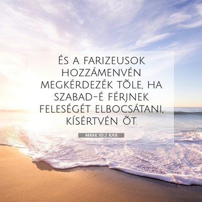 Márk 10:2 Bibliai vers magyarázata