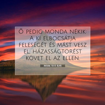 Márk 10:11 Bibliai vers magyarázata