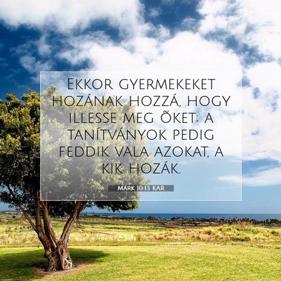 Márk 10:13 Bibliai vers magyarázata