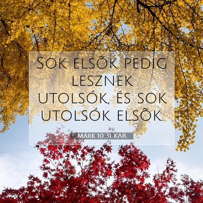 Márk 10:31 Bibliai vers magyarázata