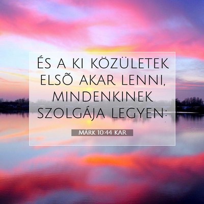 Márk 10:44 Bibliai vers magyarázata