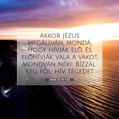 Márk 10:49 Bibliai vers magyarázata