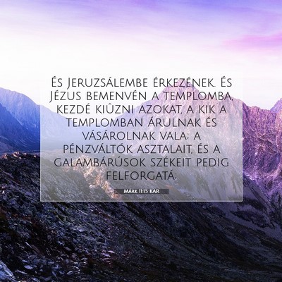 Márk 11:15 Bibliai vers magyarázata