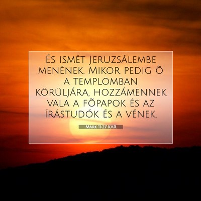 Márk 11:27 Bibliai vers magyarázata