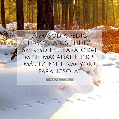Márk 12:31 Bibliai vers magyarázata
