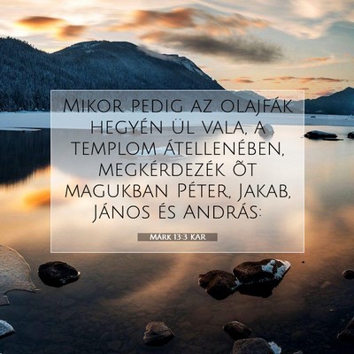 Márk 13:3 Bibliai vers magyarázata