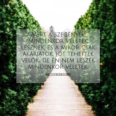 Márk 14:7 Bibliai vers magyarázata