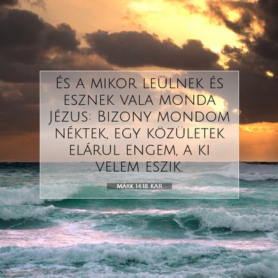 Márk 14:18 Bibliai vers magyarázata