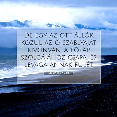 Márk 14:47 Bibliai vers magyarázata