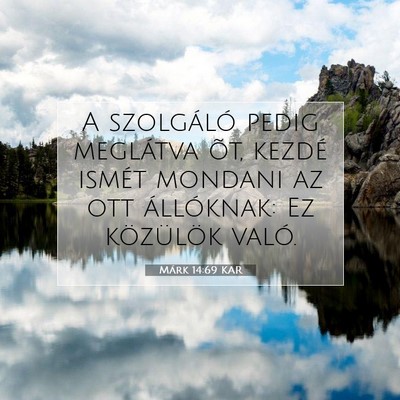 Márk 14:69 Bibliai vers magyarázata