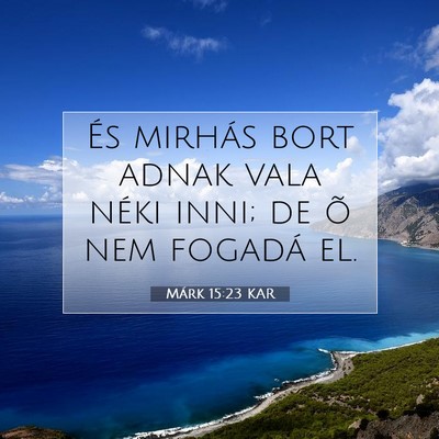 Márk 15:23 Bibliai vers magyarázata