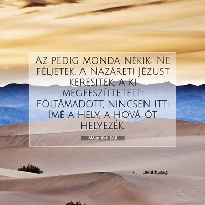 Márk 16:6 Bibliai vers magyarázata