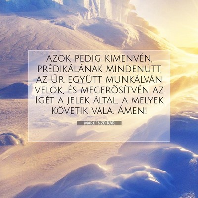 Márk 16:20 Bibliai vers magyarázata