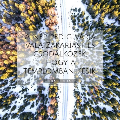 Lukács 1:21 Bibliai vers magyarázata