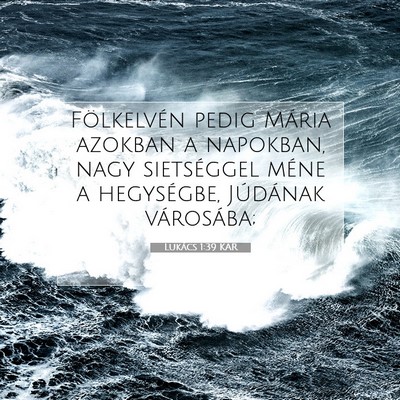Lukács 1:39 Bibliai vers magyarázata