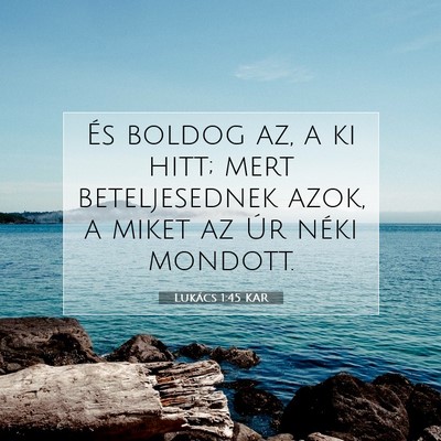 Lukács 1:45 Bibliai vers magyarázata