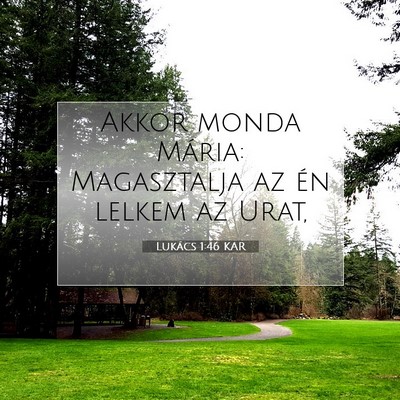 Lukács 1:46 Bibliai vers magyarázata