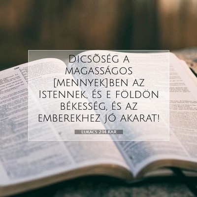 Lukács 2:14 Bibliai vers magyarázata