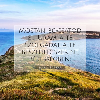 Lukács 2:29 Bibliai vers magyarázata