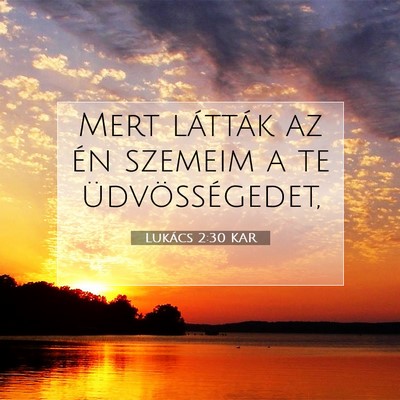 Lukács 2:30 Bibliai vers magyarázata