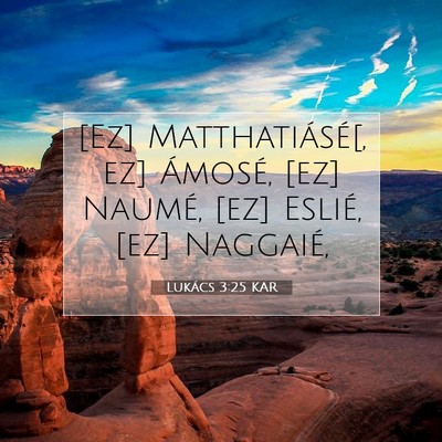 Lukács 3:25 Bibliai vers magyarázata