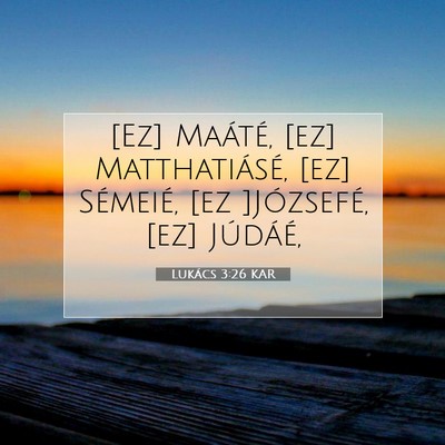Lukács 3:26 Bibliai vers magyarázata