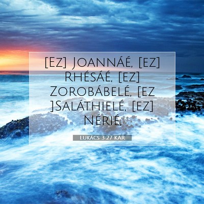 Lukács 3:27 KAR Bibliai verskép