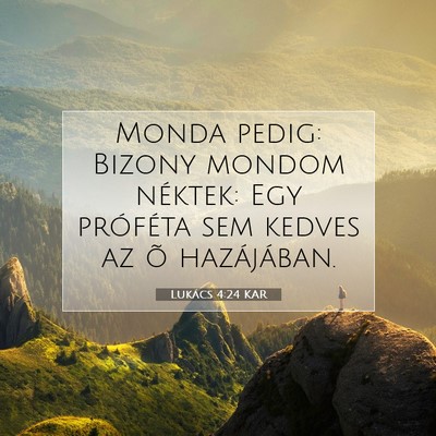 Lukács 4:24 Bibliai vers magyarázata