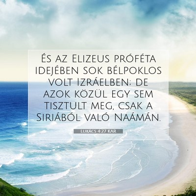 Lukács 4:27 Bibliai vers magyarázata
