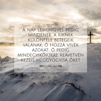 Lukács 4:40 Bibliai vers magyarázata