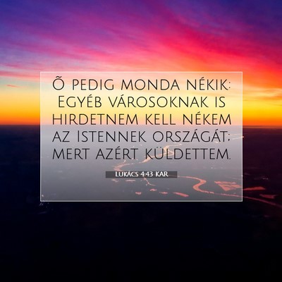 Lukács 4:43 Bibliai vers magyarázata