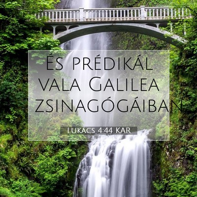 Lukács 4:44 Bibliai vers magyarázata