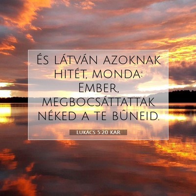 Lukács 5:20 Bibliai vers magyarázata