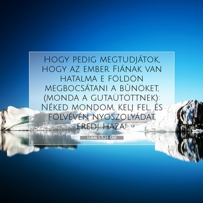 Lukács 5:24 Bibliai vers magyarázata