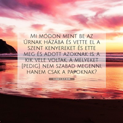 Lukács 6:4 Bibliai vers magyarázata