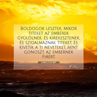 Lukács 6:22 Bibliai vers magyarázata