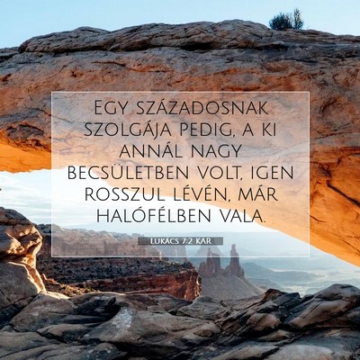 Lukács 7:2 Bibliai vers magyarázata